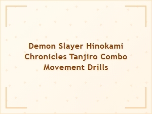 Tanjiro Combo Movement Drills for Demon Slayer Training