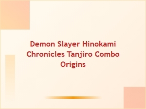 Tanjiro's Hinokami Combo Origins Revealed