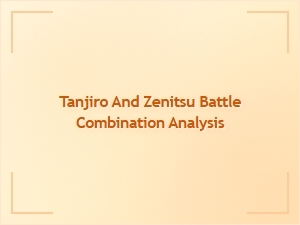 Tanjiro and Zenitsu Battle Combination Analysis